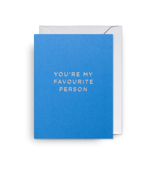 Mini Karte - You are my favorite Person - Kelly Hyatt - Lagom Design