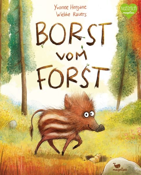 Borst vom Forst - Magellan - Yvonne Hergane, Wiebke Rauers