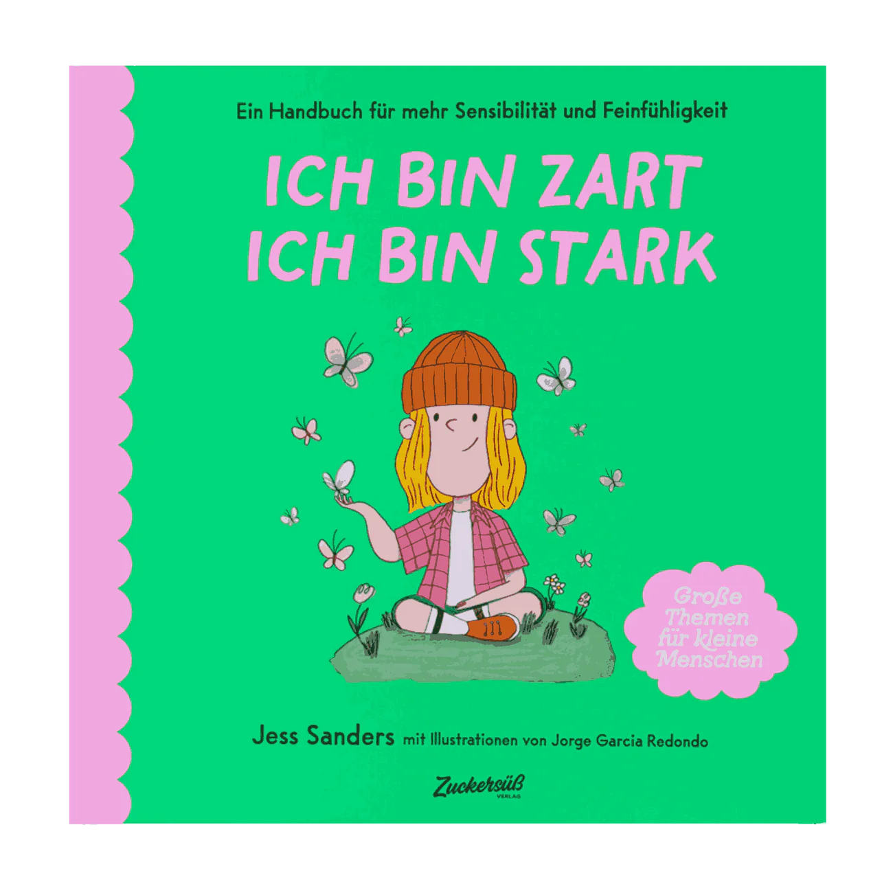 Ich bin zart, ich bin stark, Jess Sanders, Jorge Garcia Redondo