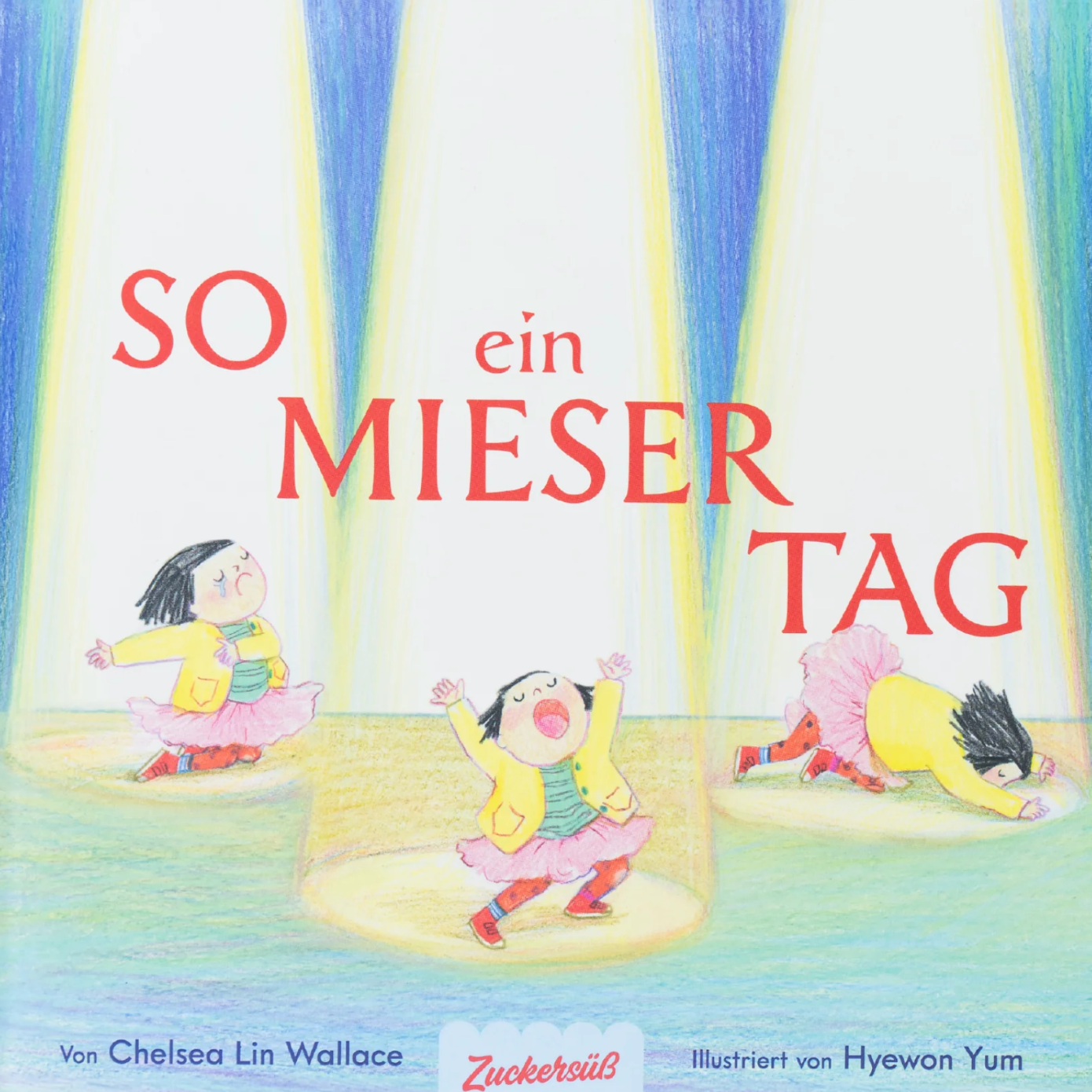 So ein mieser Tag - Chelsea Lin Wallace