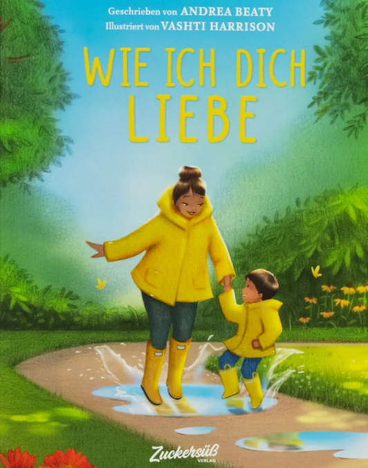 Wie ich dich liebe - Andrea Beaty
