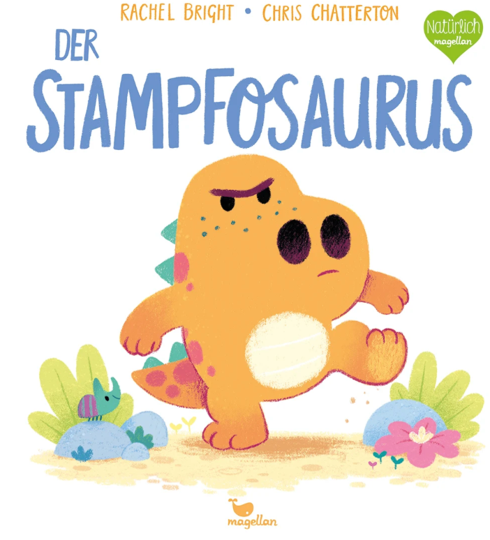 Der Stampfosaurus - Rachel Bright, Chris Chatterton
