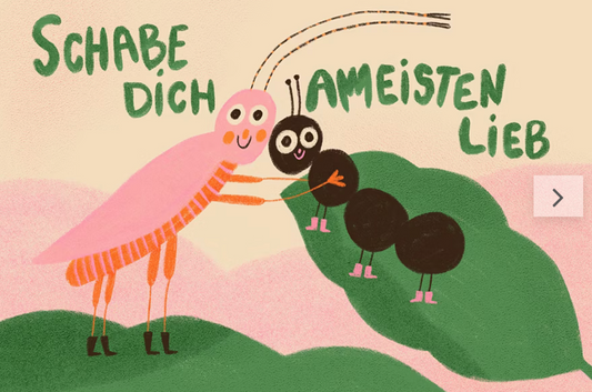 Postkarte "Schabe Dich Ameisten Lieb" - Slinga