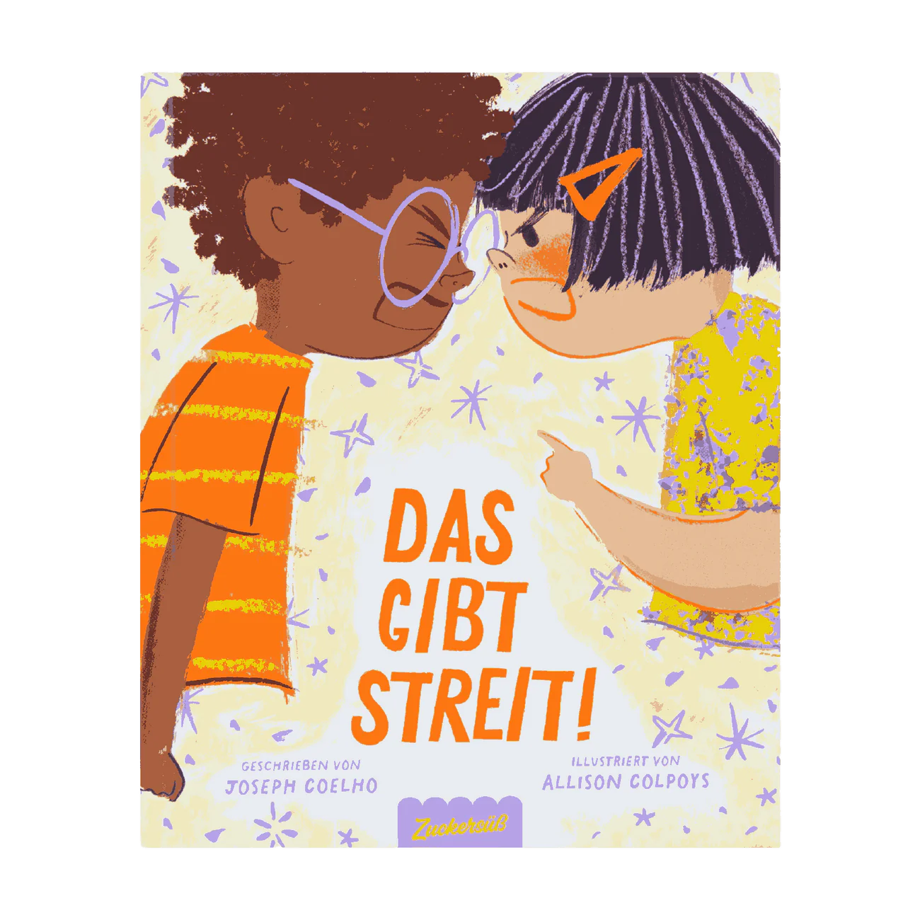 Das gibt Streit - Joseph Coelho, Allison Colpoys - Zuckersüß