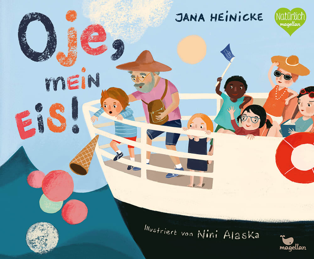 Oje, mein Eis! - Janina Heinicke - Magellan