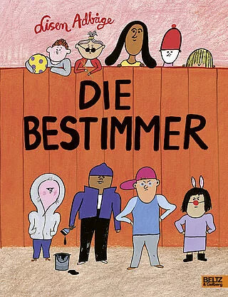 Die Bestimmen- Lisen AdBåge - Beltz Verlag